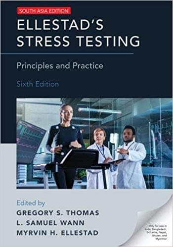 Ellestad's Stress Testing: Principles and Practice 6th/2018