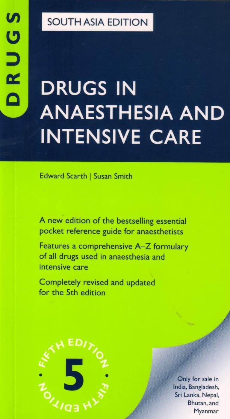 Drugs in Anaesthesia and Intensive Care 5th/2016