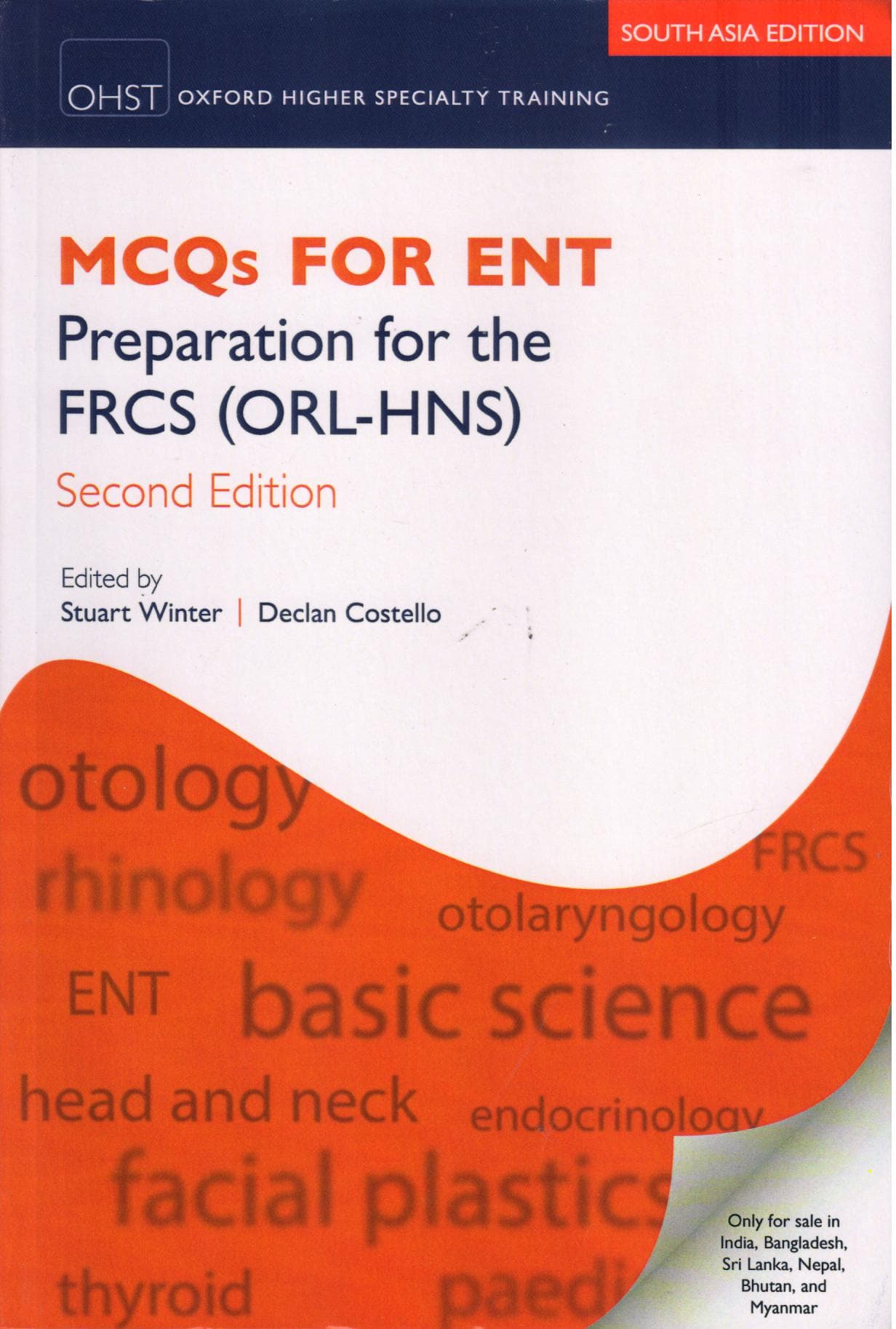 MCQs for ENT Preparation for the FRCS (ORL-HNS) 2nd/2019