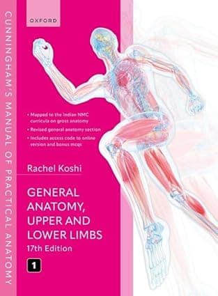 Cunningham's Manual of Practical Anatomy 17th/2024 (Vol. 1)