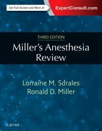 Millers Anesthesia Review 4th/2025