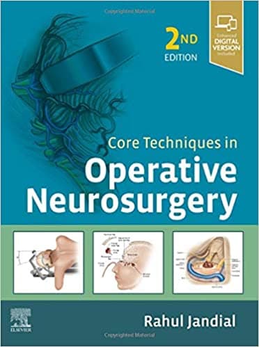 Core Techniques in Operative Neurosurgery 2nd/2020
