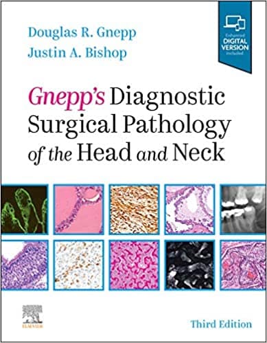 Gnepp's Diagnostic Surgical Pathology of the Head and Neck 3rd/2021
