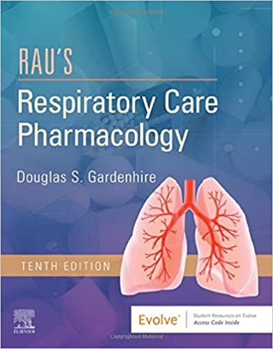 Rau's Respiratory Care Pharmacology 10th/2020