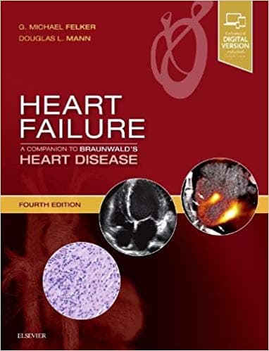 Heart Failure: A Companion to Braunwald's Heart Disease 4th/2019
