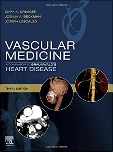Vascular Medicine A Companion to Braunwald's Heart Disease  3rd/2020
