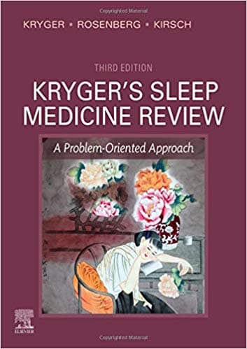 Kryger's Sleep Medicine Review 3rd/2020