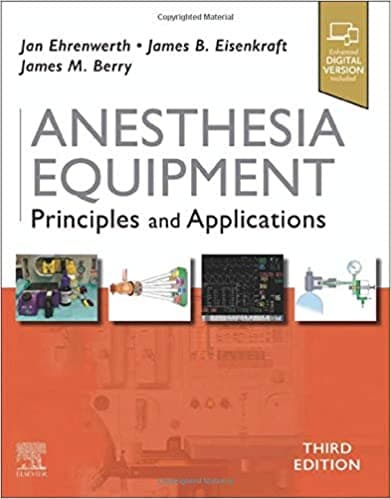 Anesthesia Equipment Principles and Applications 3rd/2020