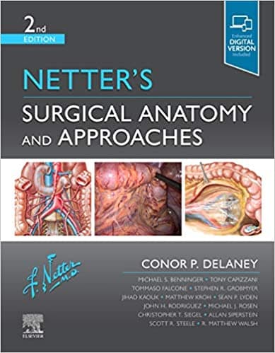 Netter's Surgical Anatomy and Approaches 2nd/2021
