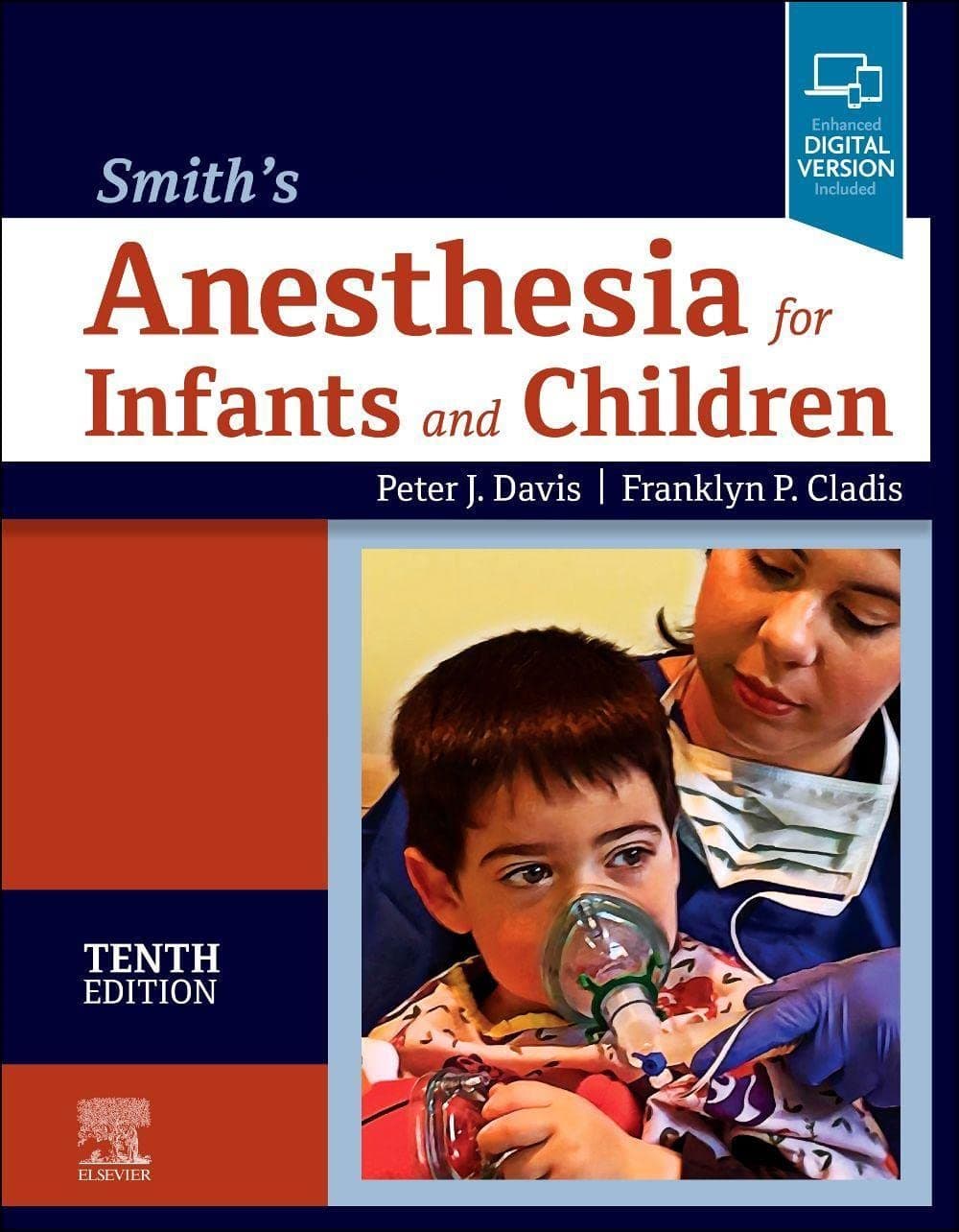 Smiths Anesthesia for Infants and Children 10th/2022