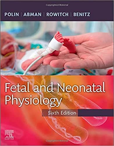 Fetal and Neonatal Physiology 6th/2022 (2 Vols)