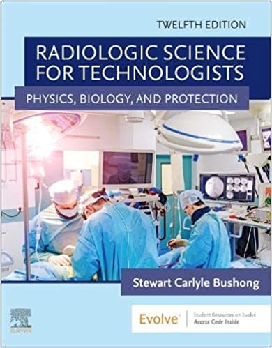 Radiologic Science for Technologists 12th/2021