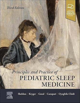 Principles and Practice of Pediatric Sleep Medicine 3rd/2024