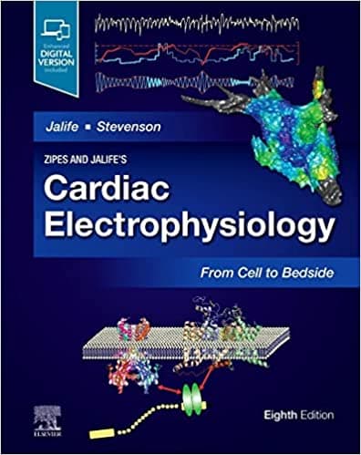 Zipes And Jalifes Cardiac Electrophysiology 8th/2022