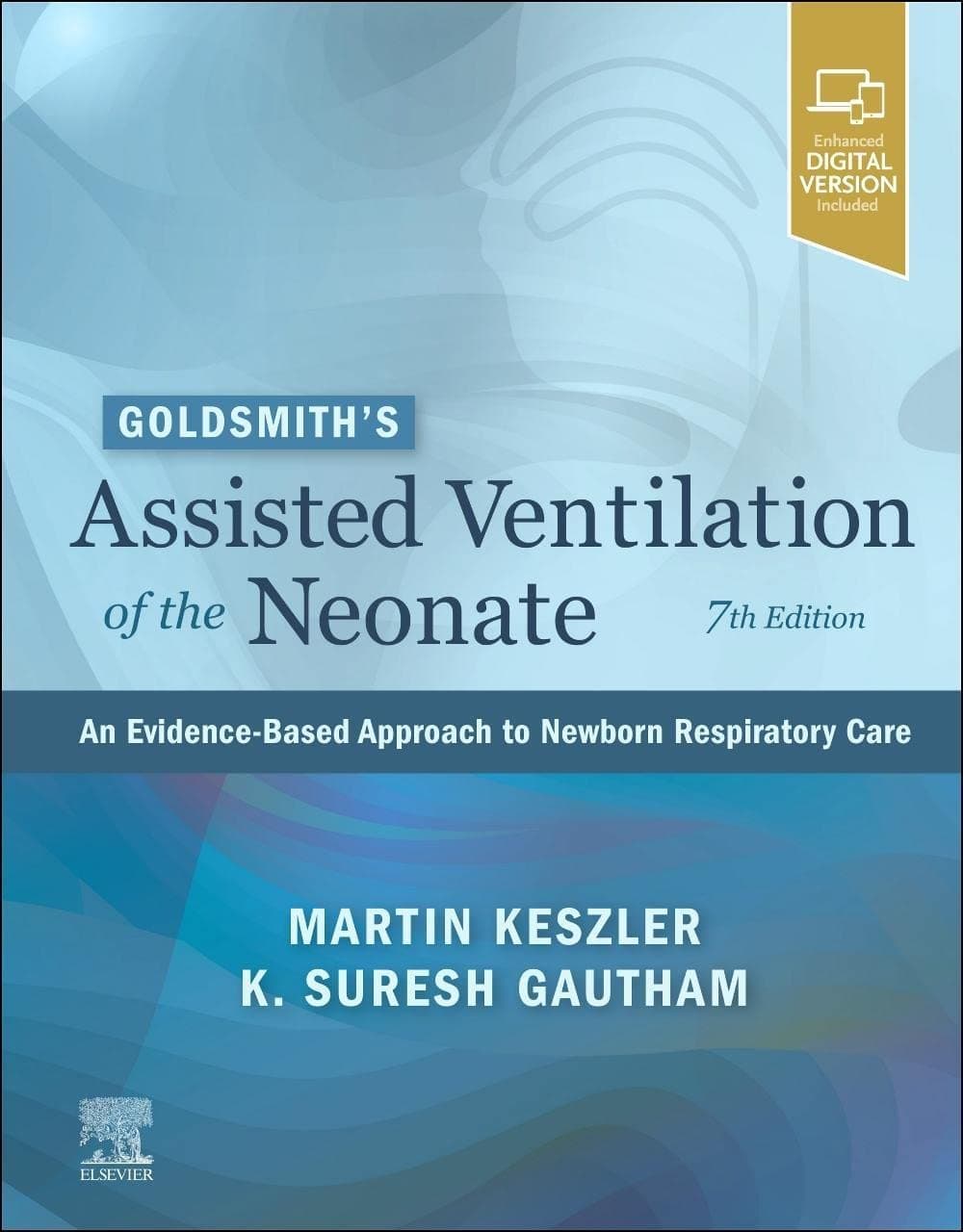 Goldsmiths Assisted Ventilation of the Neonate 7th/2022 (US Edition)