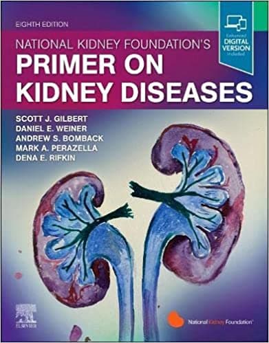 National Kidney Foundations Primer on Kidney Diseases 8th/2023