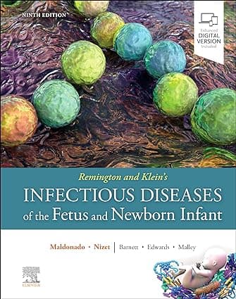 Remington and Klein's Infectious Diseases of the Fetus and Newborn Infant 9th/2024