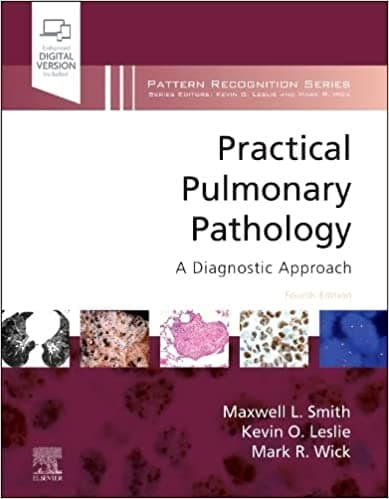 Practical Pulmonary Pathology: A Diagnostic Approach 4th/2023