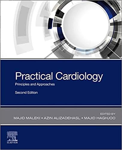 Practical Cardiology: Principles and Approaches 2nd/2021