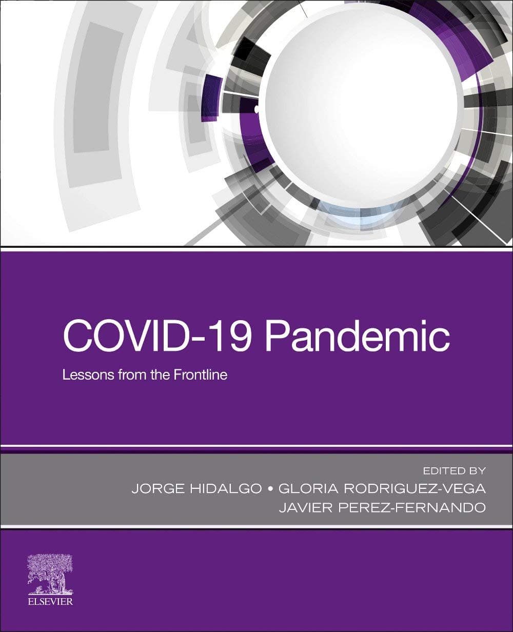 COVID-19 Pandemic Lessons from the Frontline 1st/2022