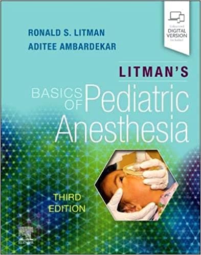 Litman's Basics of Pediatric Anesthesia 3rd/2023