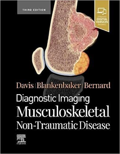 Diagnostic Imaging Musculoskeletal Non-Traumatic Disease 3rd/2022