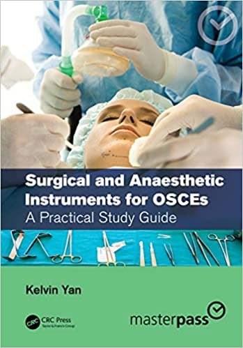 Surgical and Anaesthetic Instruments for OSCEs 1st/2021