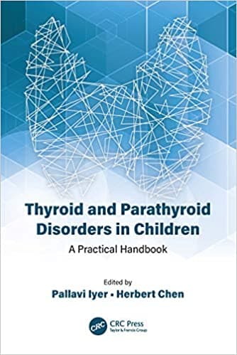 Thyroid and Parathyroid Disorders in Children 1st/2021
