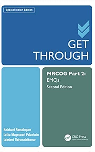 Get Through MRCOG Part 2: EMQs 2nd/2020