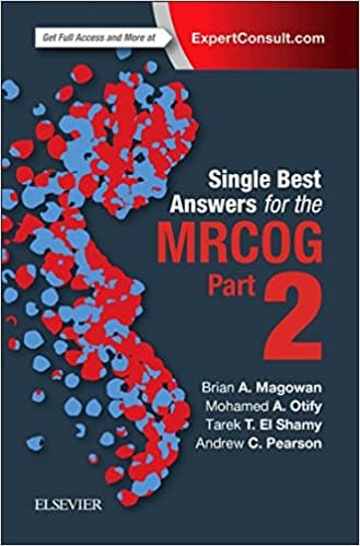 Single Best Answers for the MRCOG Part 2 1st/2016