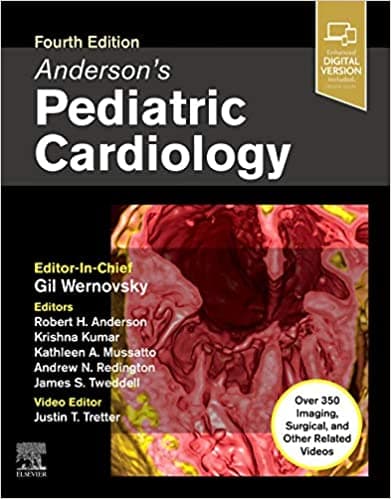 Anderson’s Pediatric Cardiology 4th/2020