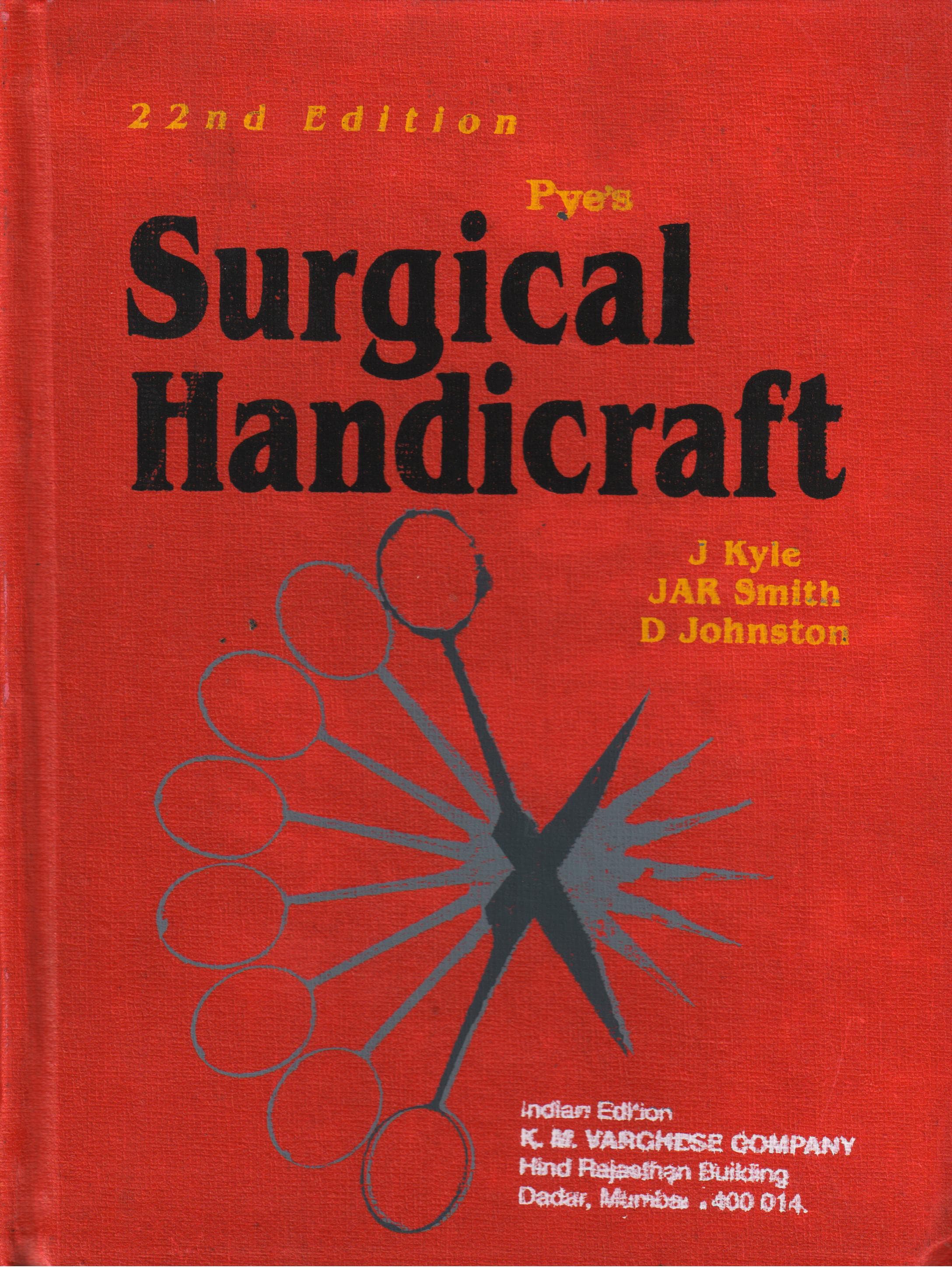 Pye's Surgical Handicraft 22nd/1999 (Reprint)
