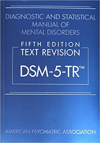 Diagnostic and Statistical Manual of Mental Disorders Text Revision DSM-5-TR 5th/2022 (PB)