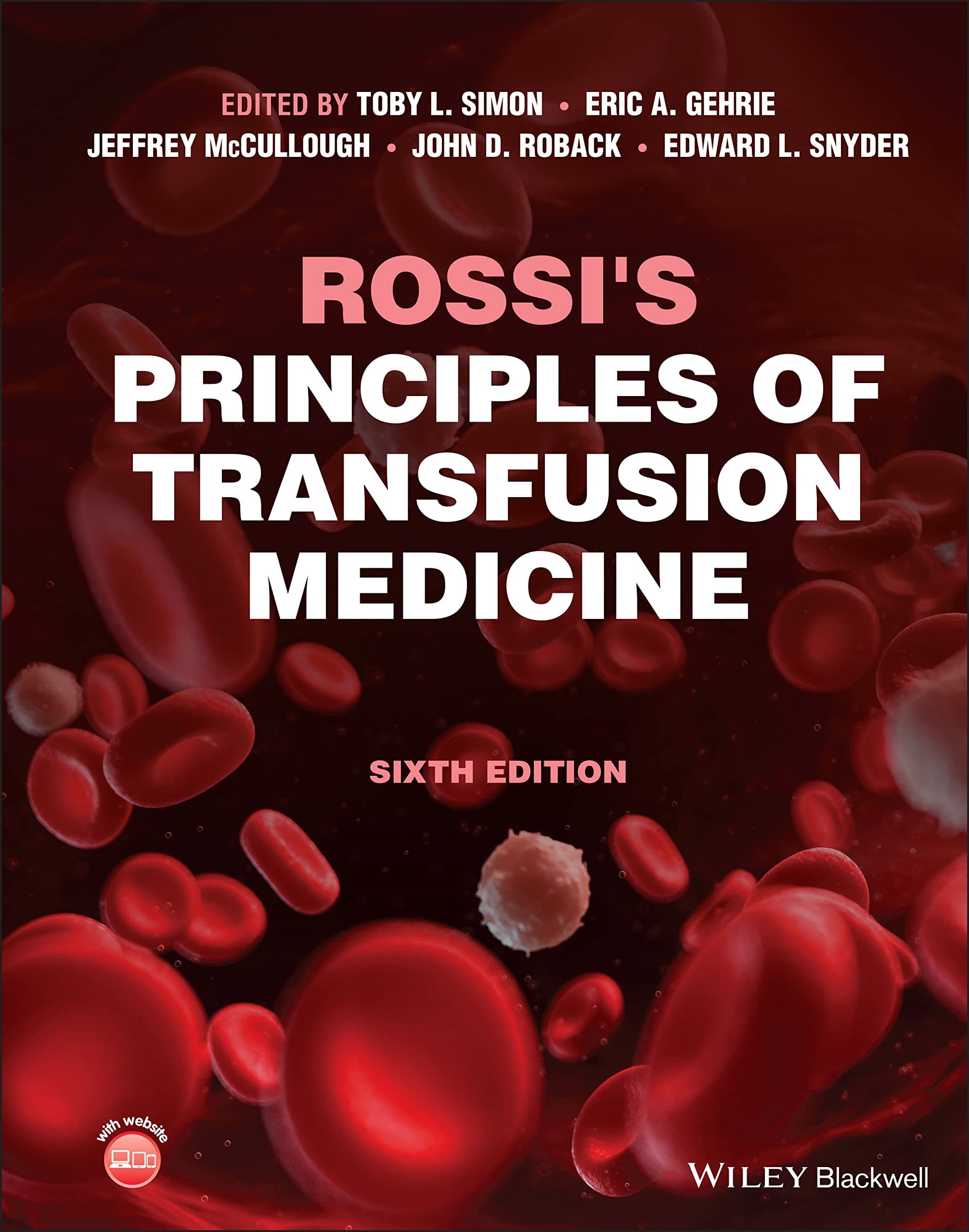 Rossis Principles of Transfusion Medicine 6th/2022