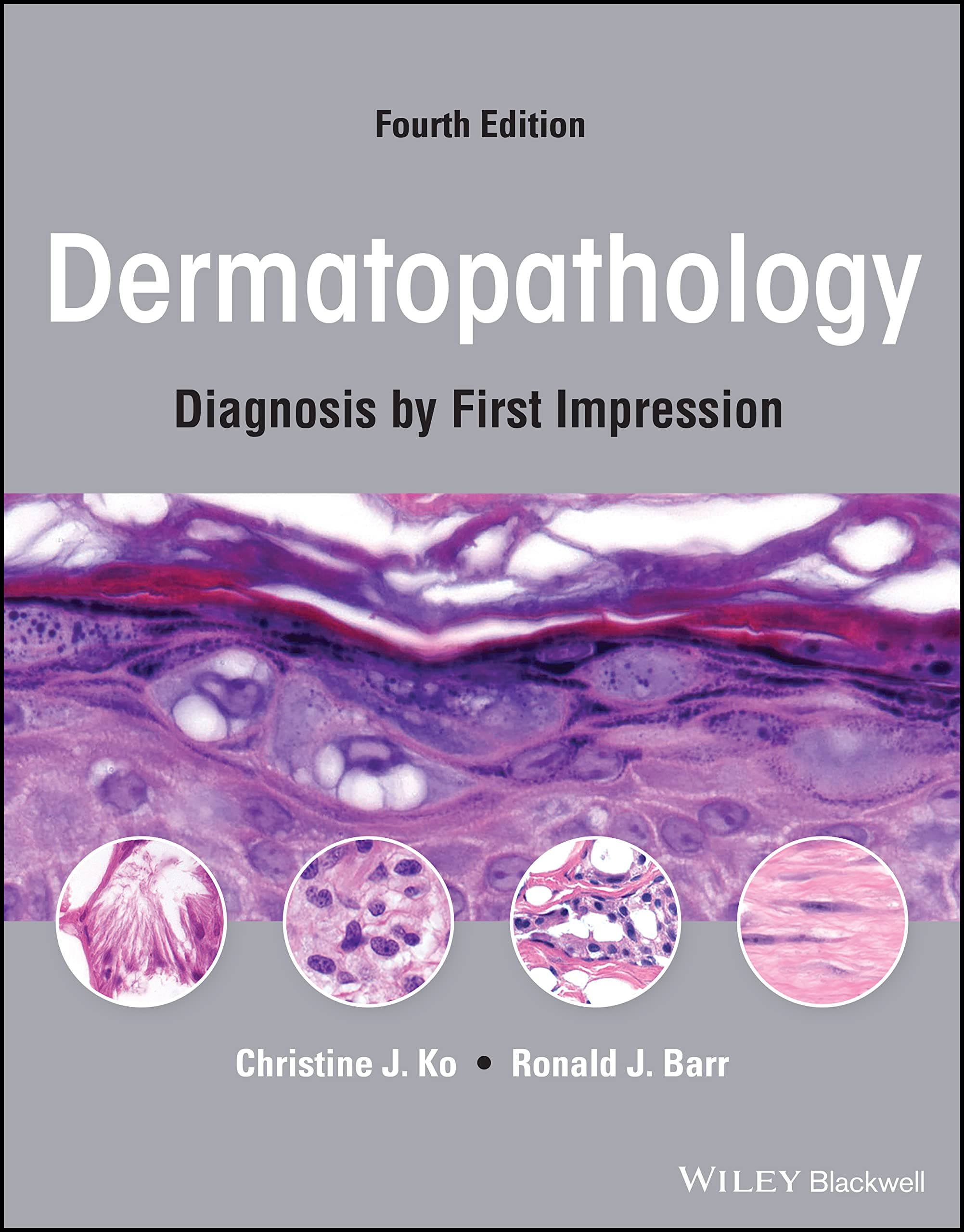 Dermatopathology Diagnosis by First Impression 4th/2022
