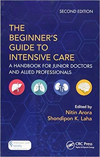 Beginner's Guide to Intensive Care 2nd/2018