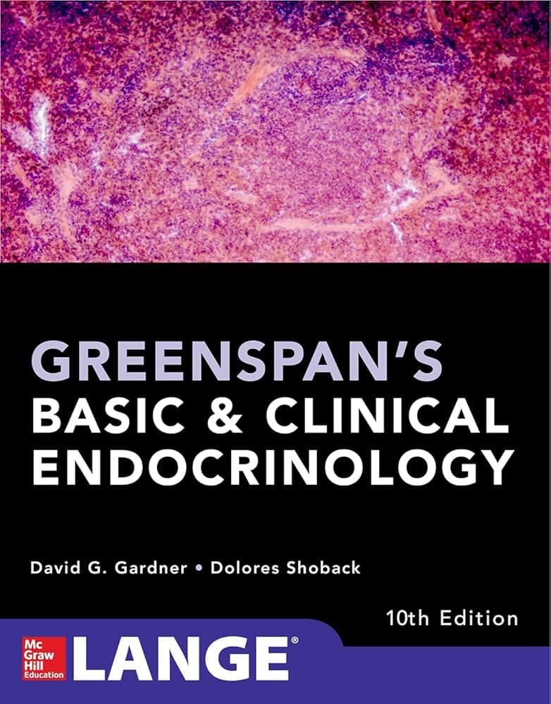 Greenspans Basic and Clinical Endocrinology 10th/2017 (US Edition)