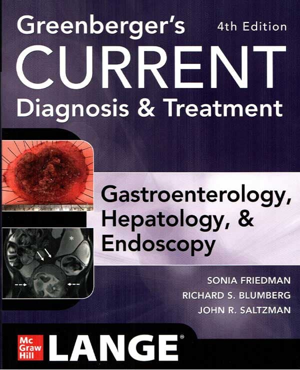 Current Diagnosis and Treatment Gastroenterology, Hepatology and Endoscopy 4th/2022