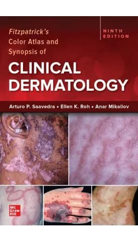 Fitzpatrick's Color Atlas and Synopsis of Clinical Dermatology 9th/2023