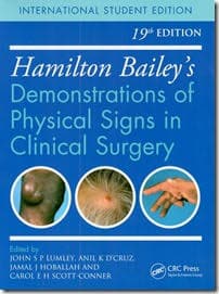 Hamilton Bailey's Physical Signs: Demonstrations of Physical Signs in Clinical Surgery 19th/2016