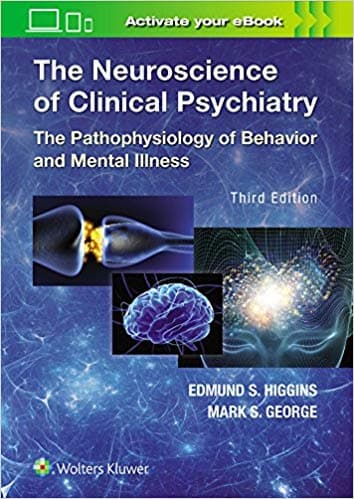 Neuroscience of Clinical Psychiatry 3rd/2018