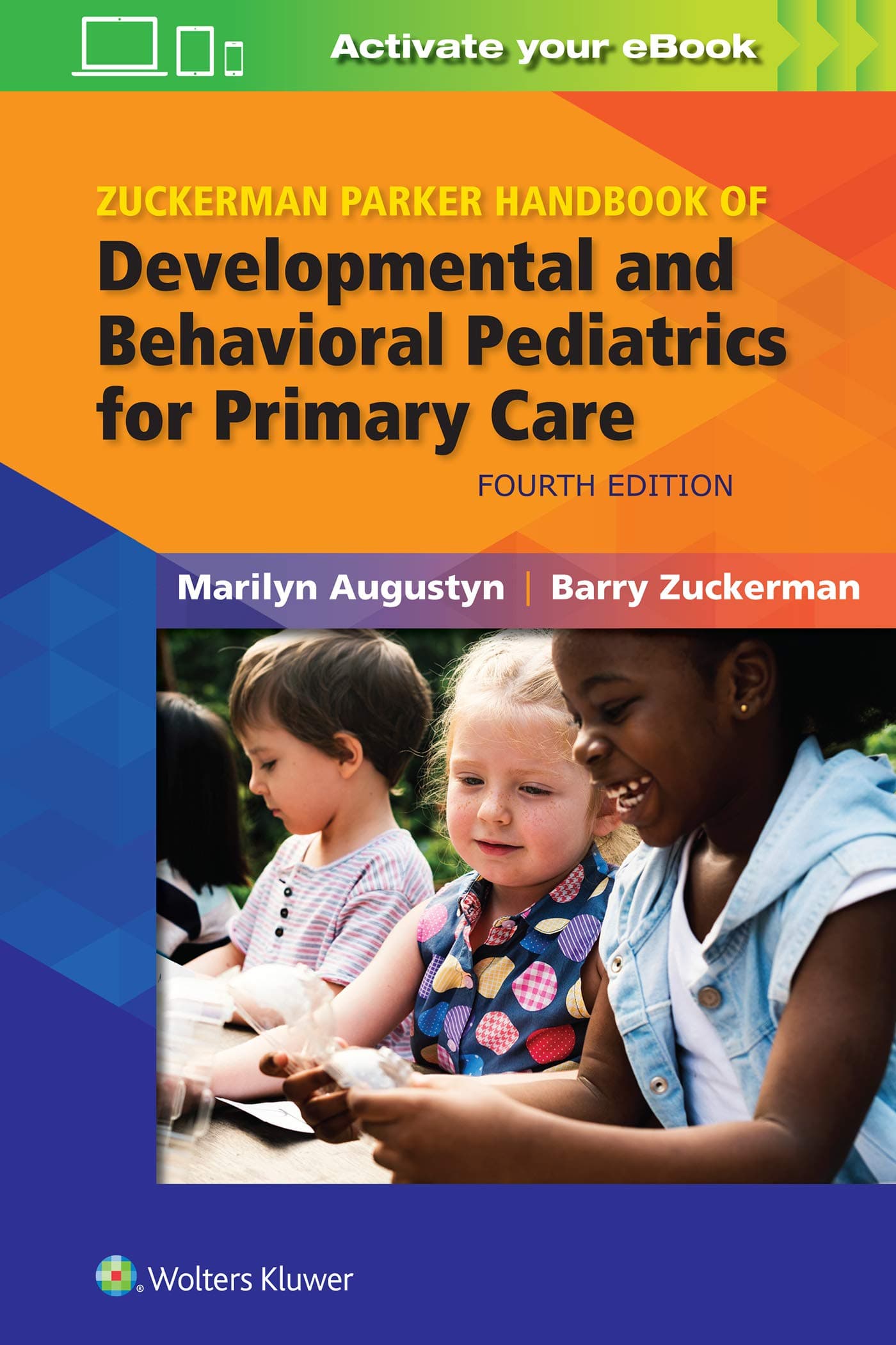Zuckerman Parker Handbook of Developmental and Behavioral Pediatrics for Primary Care 4th/2019