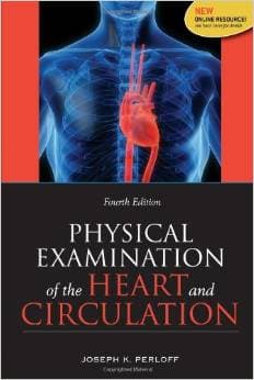 Physical Examination of the Heart and Circulation 4th/2009