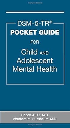 DSM 5 TR Pocket Guide for Child and Adolescent Mental Health  1st/2025