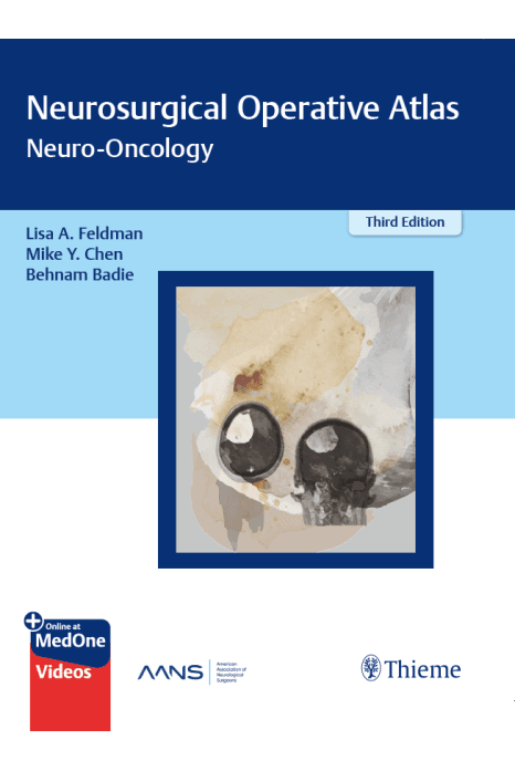Neurosurgical Operative Atlas: Neuro-Oncology 3rd/2025