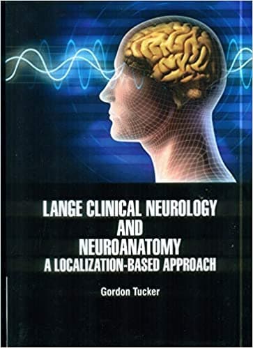 Lange Clinical Neurology and Neuroanatomy 1st/2021