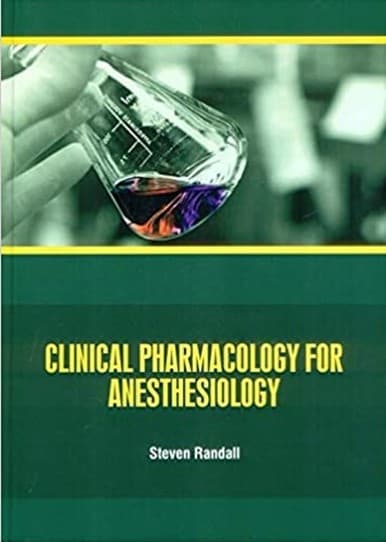 Clinical Pharmacology for Anesthesiology 1st/2021
