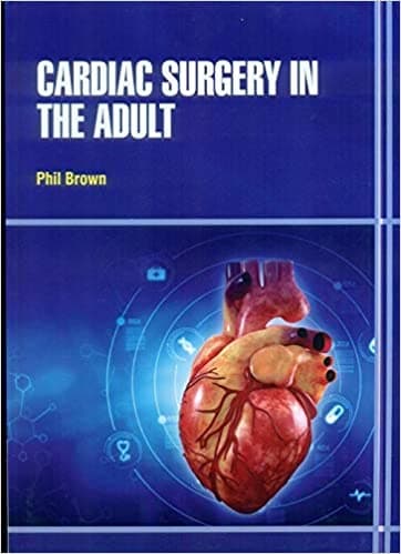 Cardiac Surgery in the Adult 1st/2021