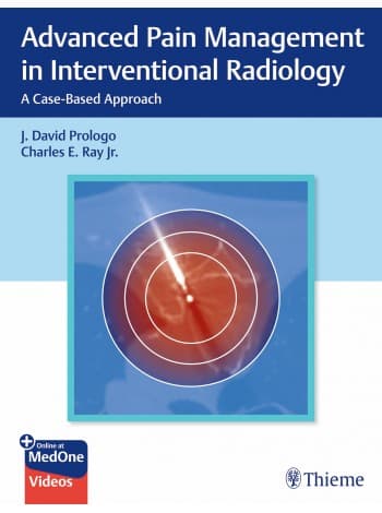 Advanced Pain Management in Interventional Radiology 1st/2024