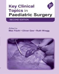 Key Clinical Topics in Paediatric Surgery 2nd/2023